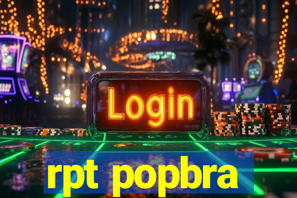 rpt popbra